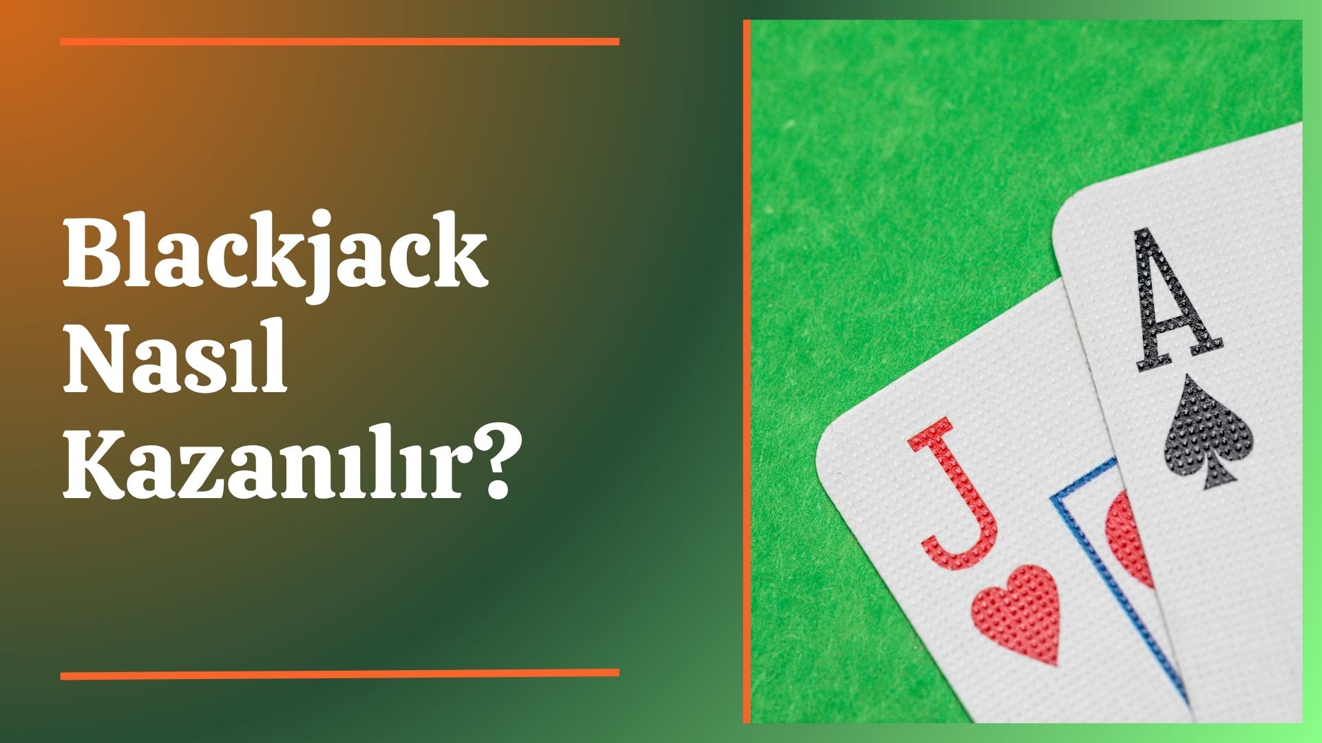 Blackjack Nasıl Kazanılır