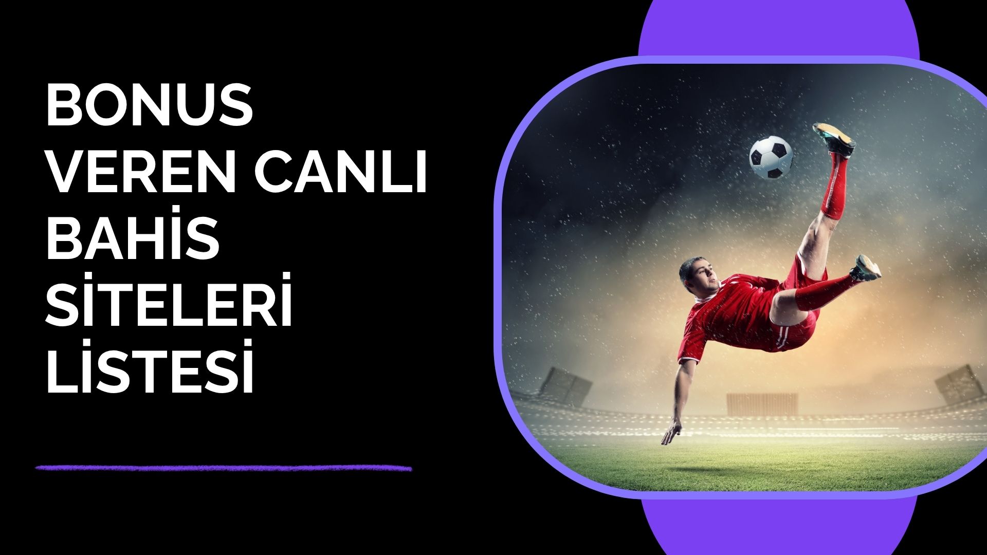 Bonus Veren Canlı Bahis Siteleri Listesi